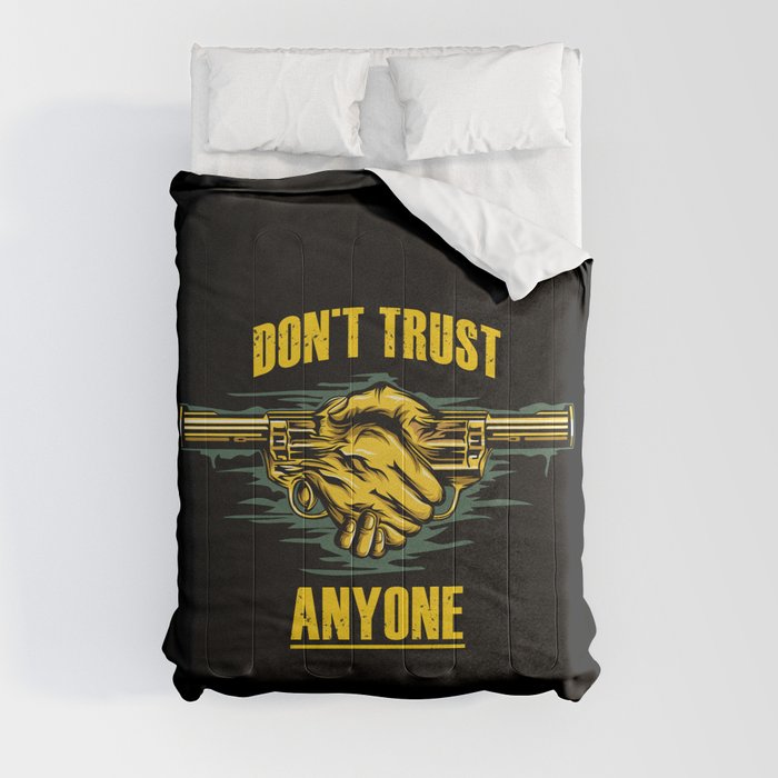 don't trust anyone Comforter
