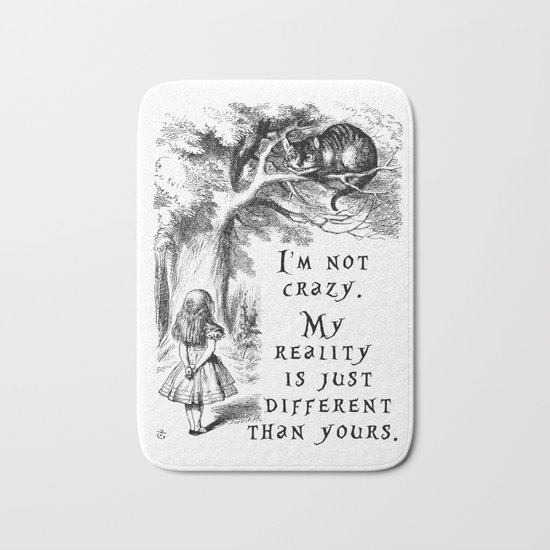 I'm not crazy Bath Mat