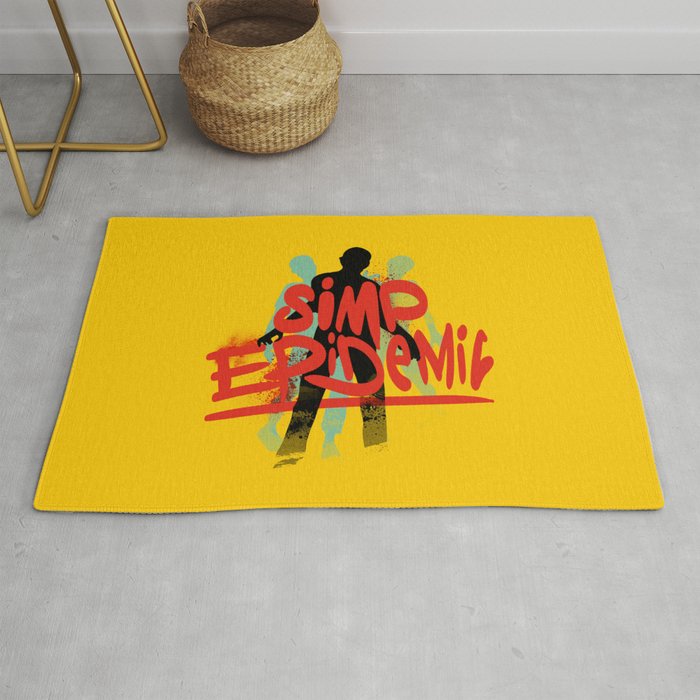 Simp Epidemic, Only One Place Rug