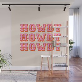 howdy howdy Wall Mural | Modern, Curated, Western, Orange, Typography, Houston, Happy, Dallas, Howdy, Austin 