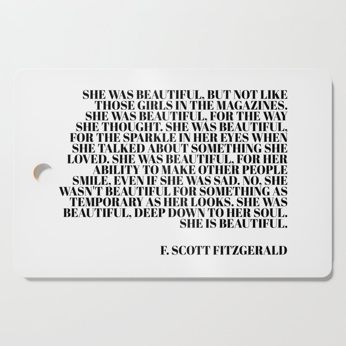 she was beautiful - fitzgerald quote Cutting Board