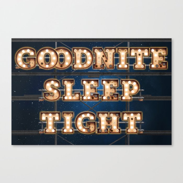 Goodnite Sleep Tight - Wall-Art for Hotel-Rooms Canvas Print