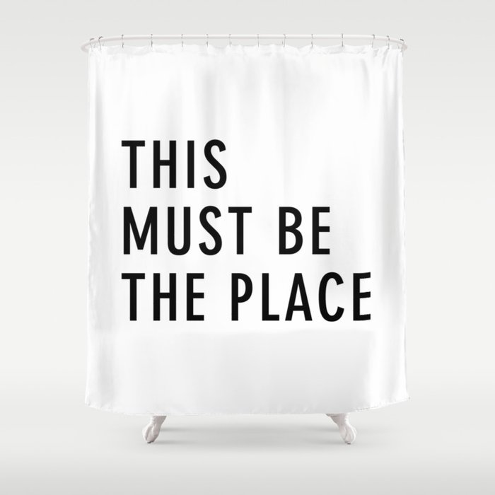 This must be the Place Shower Curtain