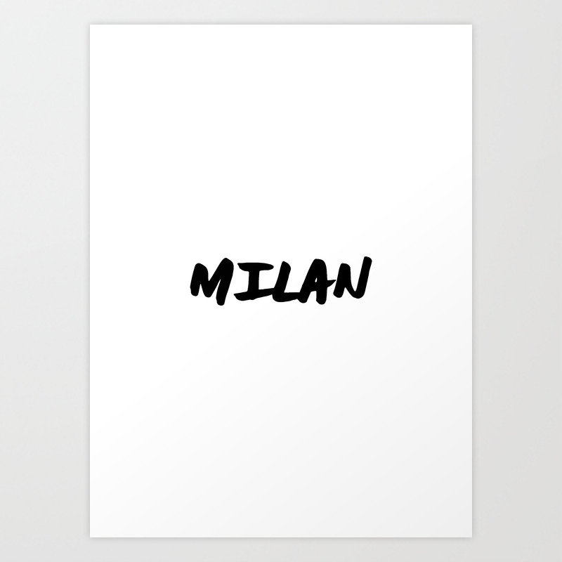 Milan Italy Hand Letter Type Word Black White Art Print By