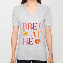 Breathe pink V Neck T Shirt