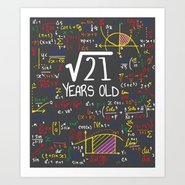 21st Birthday Science Nerd Outfit Art Print | 21, 21Stbirthdaygift, Mathematics, Funnymath, Squareroot, 21Yearsold, Geeky, Iam21, Bornin2000, Graphicdesign 