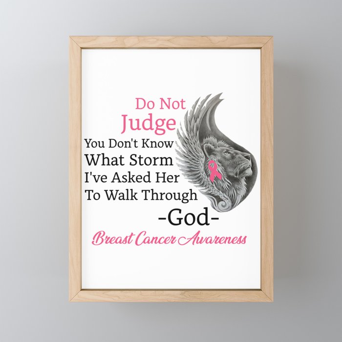 Breast Cancer Awareness Lion. Do Not Judge You Don't Know Hoodie Sweater Framed Mini Art Print