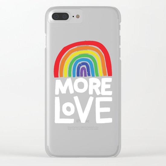more love Clear iPhone Case