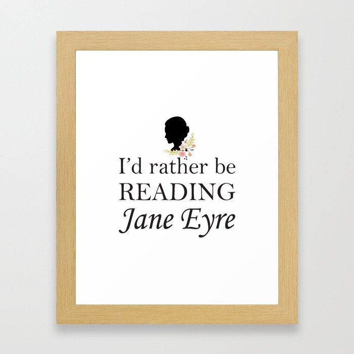 Rather Be Reading Jane Eyre Framed Art Print