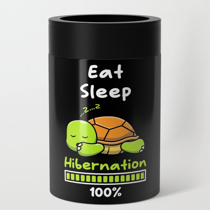 Eat Sleep Hibernation 100 Turtle Can Cooler