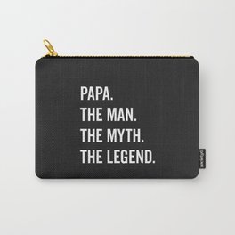 Papa The Man The Myth Funny Quote Carry-All Pouch