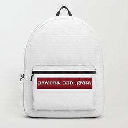 Persona non grata Backpack | Pariah, Renegade, Graphicdesign, Latinexpression, Personanongrata, Reject, Undesirable, Sociallyundesirable, Vagabond, Outcast 