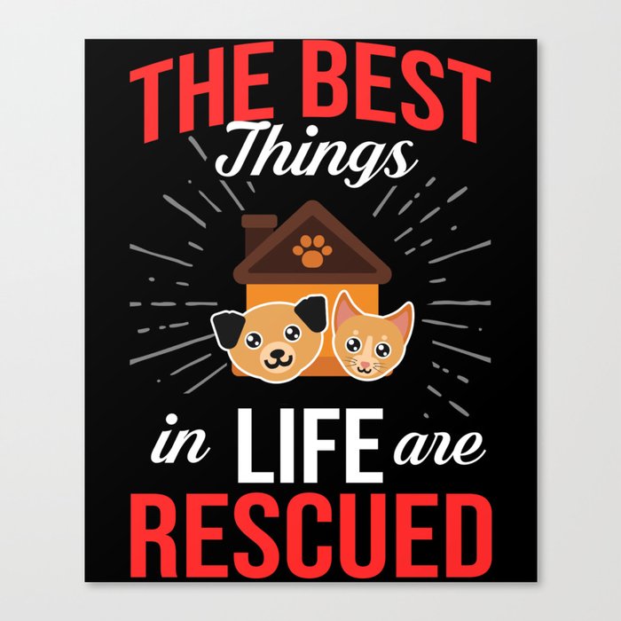 Pet Adoption Animal Rescue Dog Cat Adopt Canvas Print