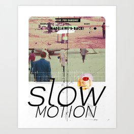 Slow Motion Art Print