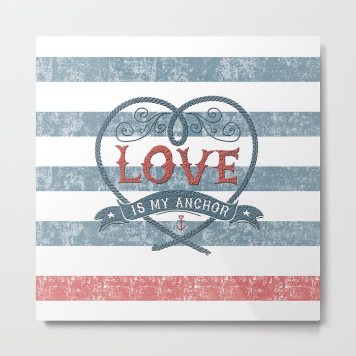 Maritime Design- Love is my anchor on navy blue and red striped background Metal Print