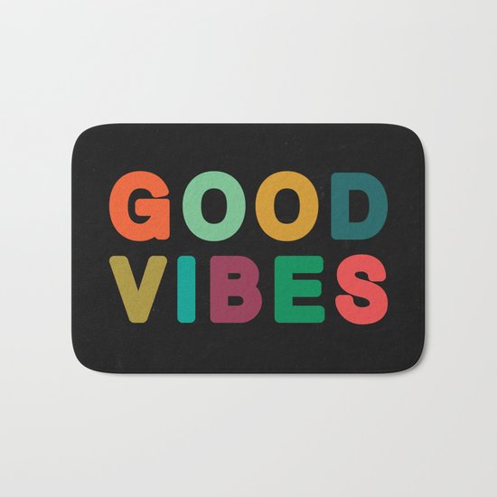 Good vibes Bath Mat