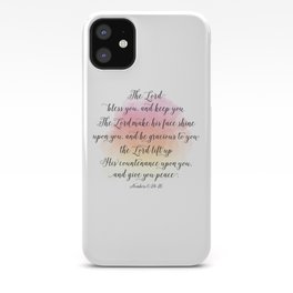 The Lord bless you, and keep you. The Lord make his face shine upon you, and be gracious to you iPhone Case