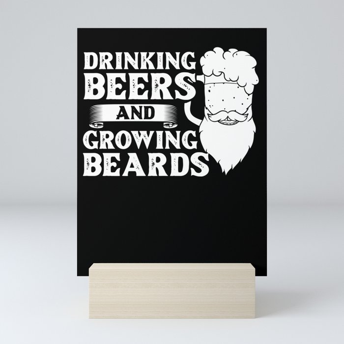 Beard And Beer Drinking Hair Growing Growth Mini Art Print