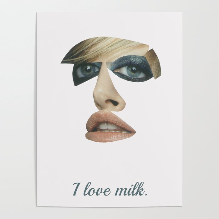 I love milk Poster