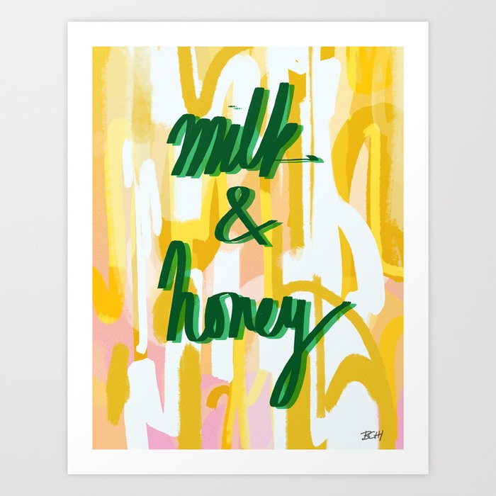 milk & honey Art Print