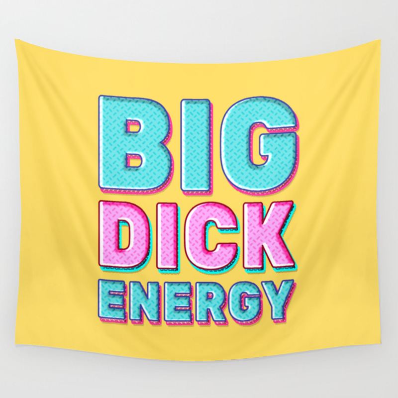 Big Dick Energy Meme Text Pastel Wall Tapestry By Alicewieckowska