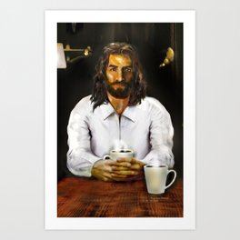 Coffee With Jesus Art Print