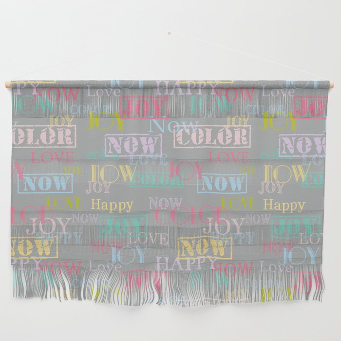 Enjoy The Colors - Colorful typography modern abstract pattern on gray background Wall Hanging