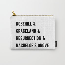 Chicago Cemeteries  Carry-All Pouch | Rosehill, Graphicdesign, Graceland 