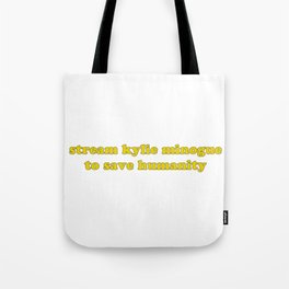 KYLIE FOR HUMANITY Tote Bag
