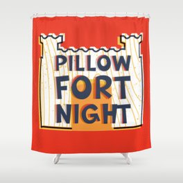 Pillow Fort Night Shower Curtain
