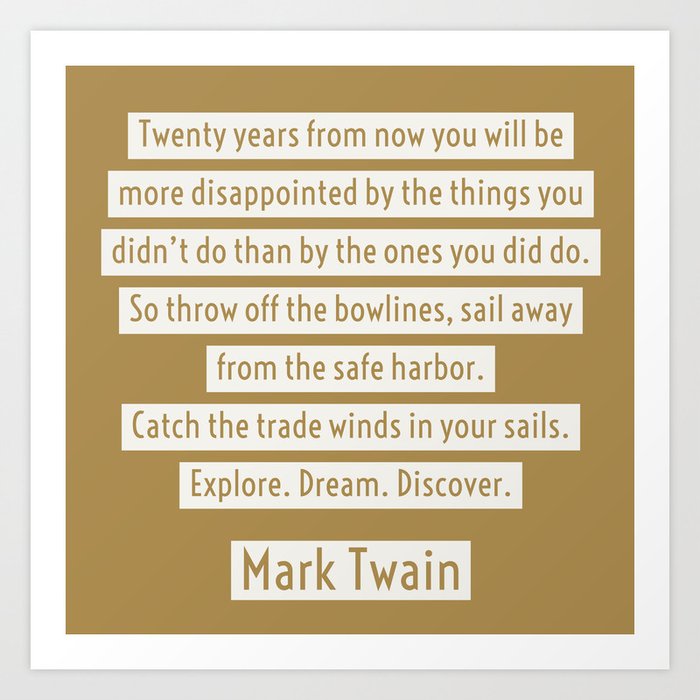 Mark Twain Travel Quote - Explore Dream Discover Art Print ...