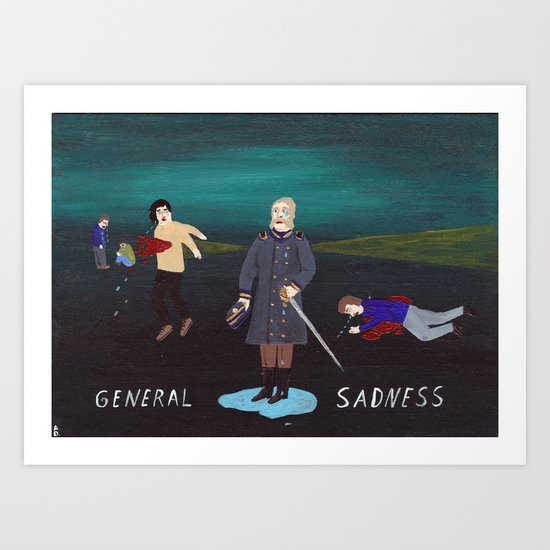 General Sadness Art Print