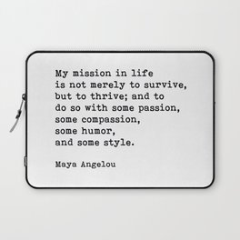My Mission In Life, Maya Angelou, Motivational Quote Laptop Sleeve