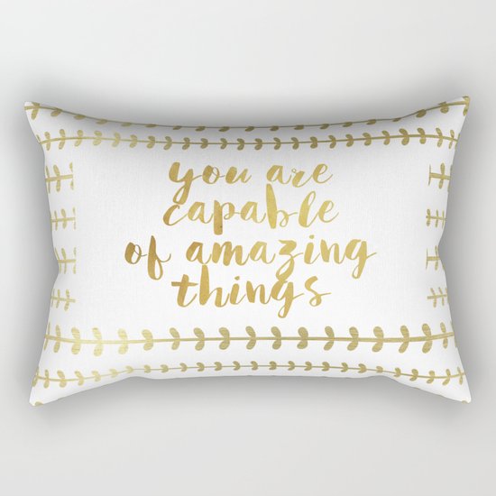 You Are Capable Of Amazing Things Rectangular Pillow