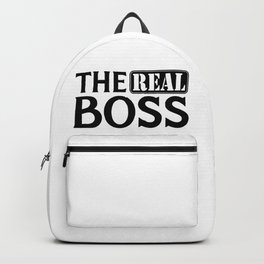 The Real Boss Funny Couples Quote Backpack
