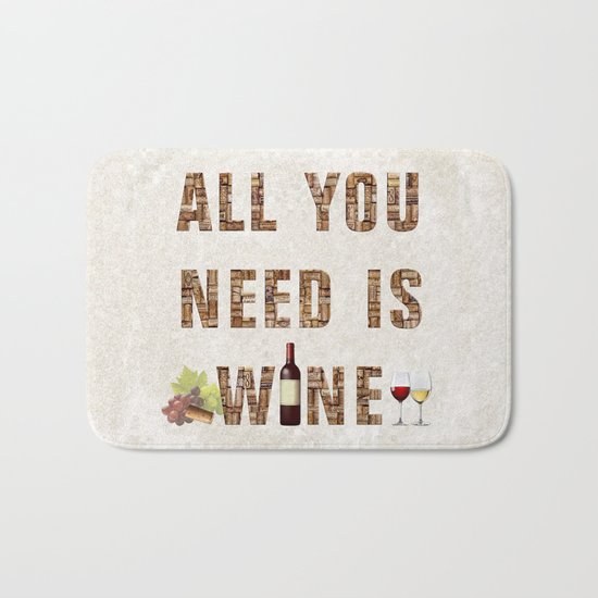 All You Need Is Wine Bath Mat