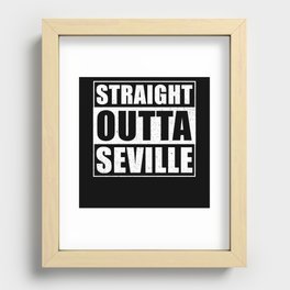 Straight Outta Seville Recessed Framed Print