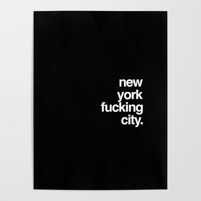 New York Fucking City Poster