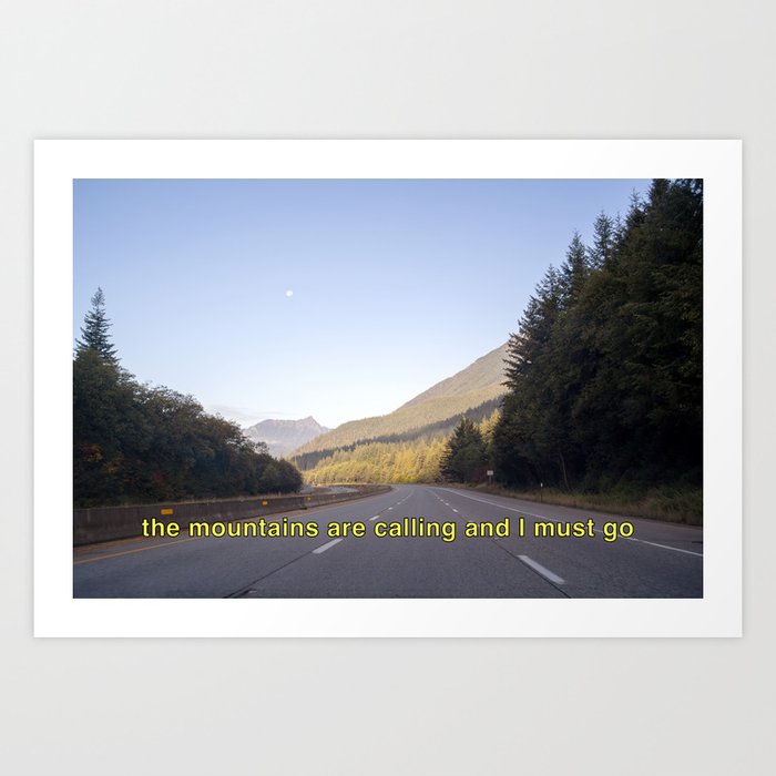 Mountains are Calling | PNW Landscape Photography Art Print