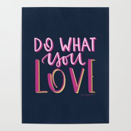 Do What You Love Lettering Art Poster