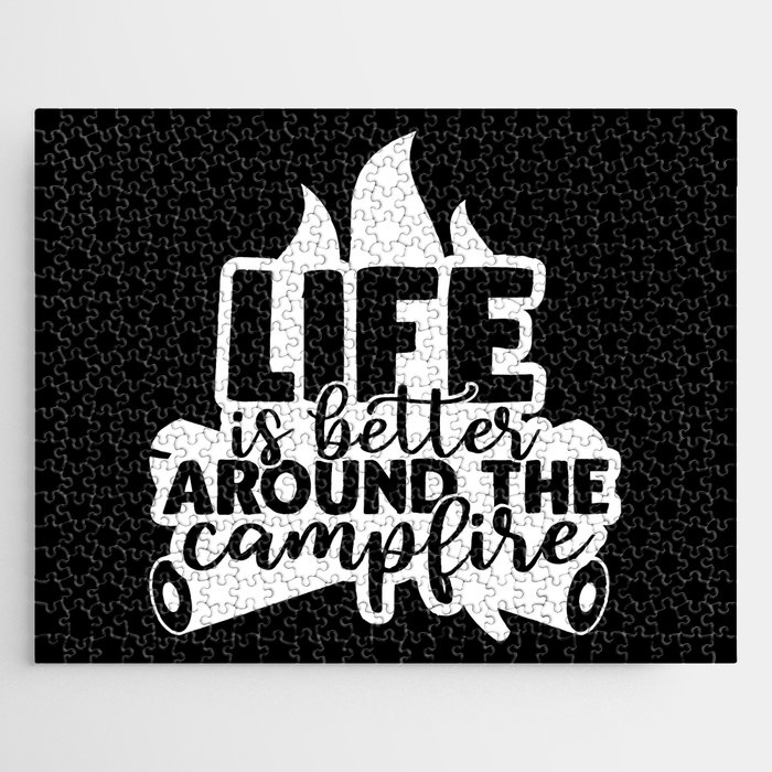Life Is Better Around The Campfire Camping Typographic Quote Jigsaw Puzzle