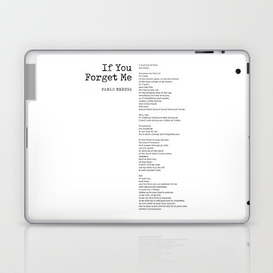 If You Forget Me - Pablo Neruda Poem - Literature - Typewriter Print Laptop & iPad Skin