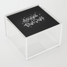 I belive in annoyed at first sight, charlk Acrylic Box