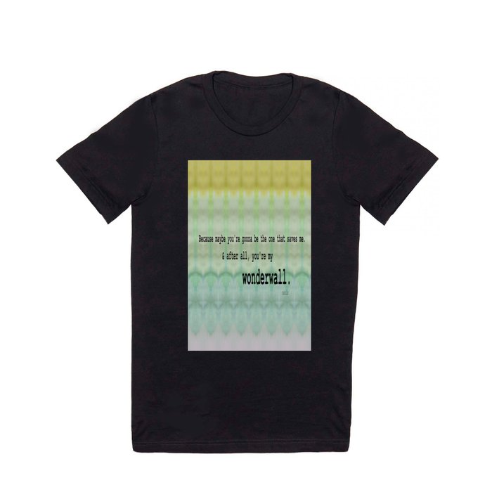 Wonderwall - Oasis T Shirt