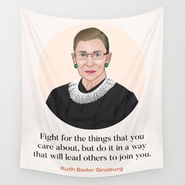 RBG Fight For The Things You Care About Wall Tapestry