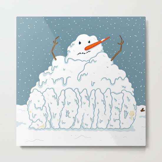 SNOWNED Metal Print