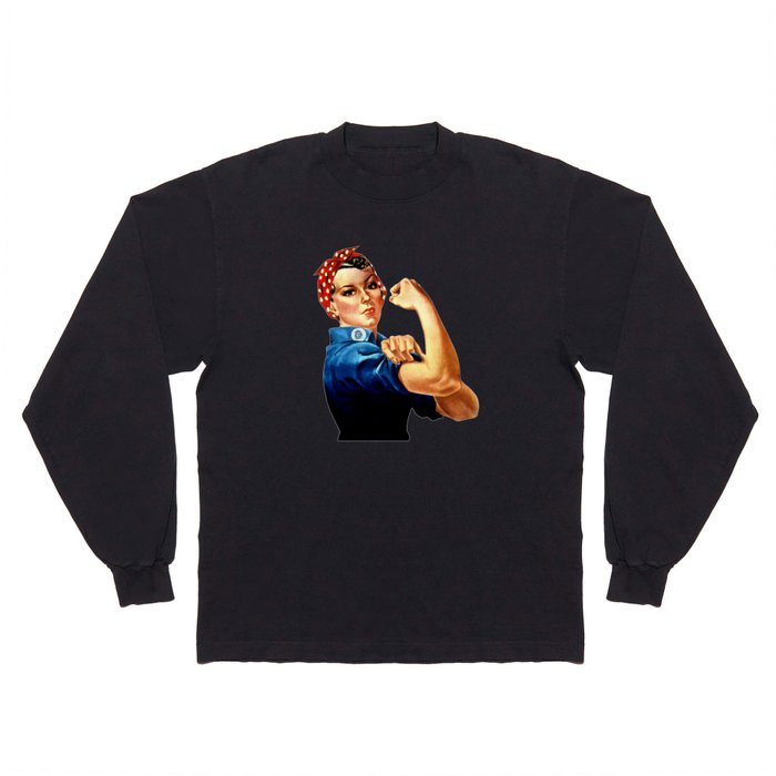 Rosie The Riveter Long Sleeve T Shirt