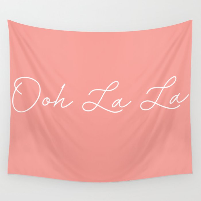 ooh la la Wall Tapestry