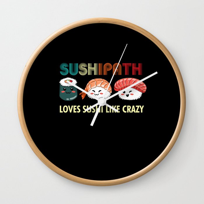 Sushipath Loves Sushi Like Crazy Squad Team Japanese Wall Clock