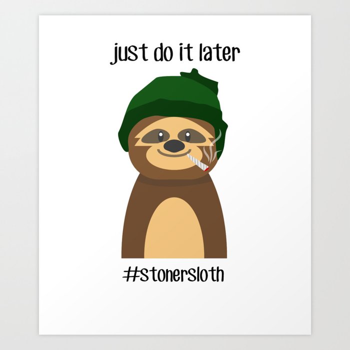 just do it later shirt sloth